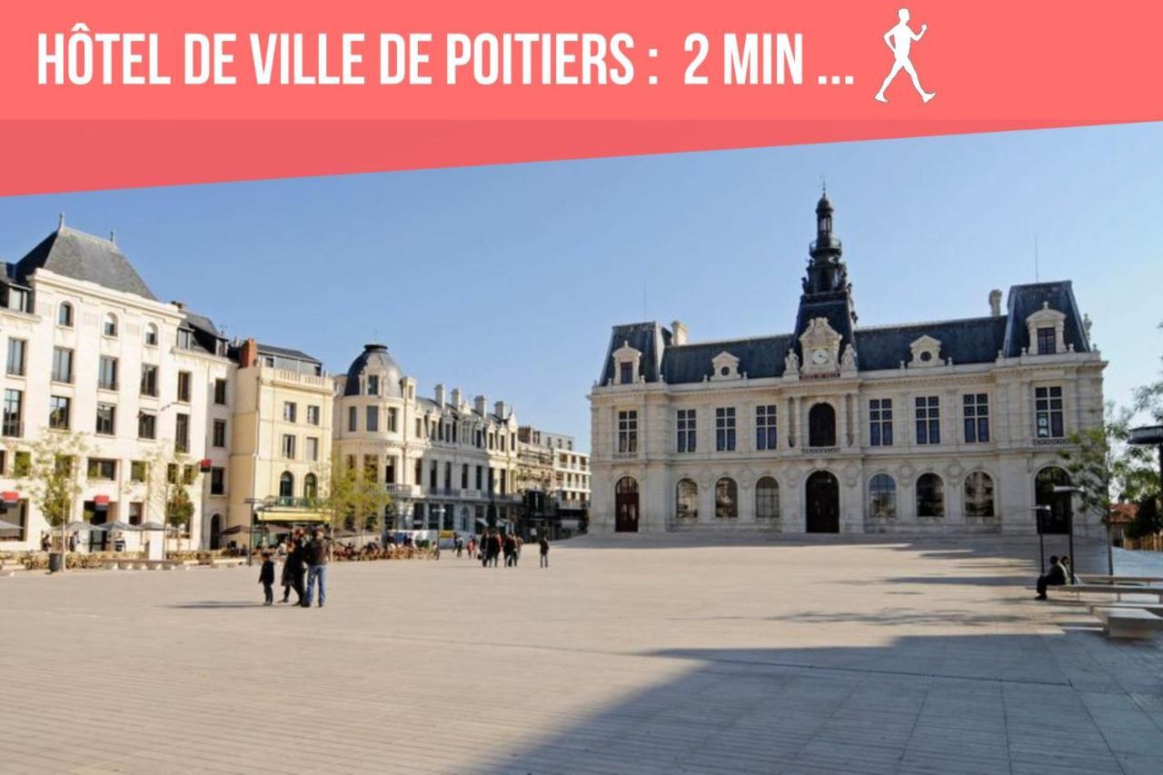 Chambres Poitiers Centre Ville - Salle De Bain, Refrigerateur, Tv Et Machine A Cafe Privatifs - Cuisine Commune - Terrasse - Hotel De Ville A 200M Eksteriør bilde